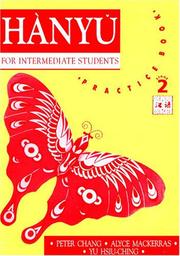 Cover of: Hanyu for Intermediate Students Stage 2 by Peter Chang, Alyce Mackerras, Yu Hsiu-Ching