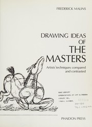 Drawing ideas of the masters by Frederick Malins