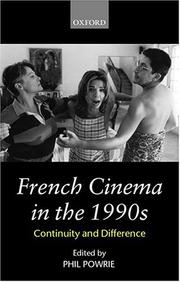 Cover of: French Cinema in the 1990s: Continuity and Difference