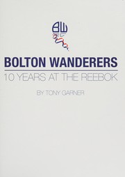 Bolton Wanderers by Tony Garner