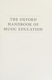 Cover of: The Oxford handbook of music education