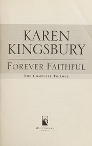 Cover of: Forever Faithful by Karen Kingsbury