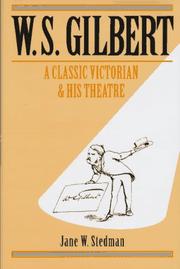 W.S. Gilbert by Jane W. Stedman
