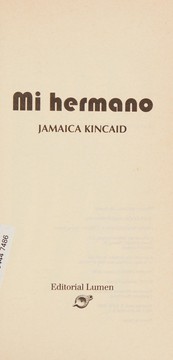 Mi Hermano by Jamaica Kincaid, Sabine Herting