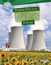 Cover of: Finding Out about Nuclear Energy