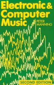 Electronic and computer music by Manning, Peter