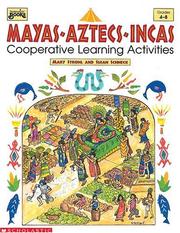Cover of: Mayas, Aztecs, Incas (Grades 4-8)