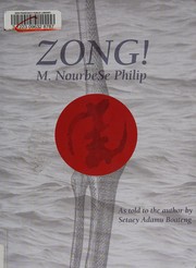 Zong! by M. Nourbese Philip, Setaey Adamu Boateng