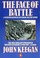 Cover of: The Face of Battle