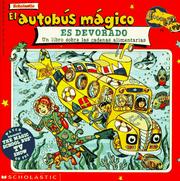 Cover of: El Autobus Magico Es Devorado/the Magic School Bus Gets Eaten by Patricia Relf, Mary Pope Osborne
