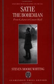 Satie the bohemian by Steven Moore Whiting