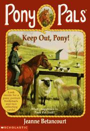 Cover of: Keep Out, Pony!  (Pony Pals No. 12) by Jeanne Betancourt