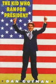 Cover of: Kid Who Ran for President
