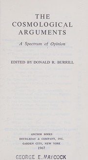 Cover of: The Cosmological arguments by Donald R. Burrill