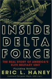 Inside Delta Force by Eric L. Haney