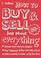 Cover of: How To Buy and Sell Just About Everything (Collins)
