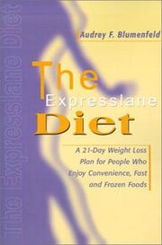 The Expresslane Diet by Audrey F. Blumenfeld