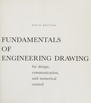 Cover of: Fundamentals of engineering drawing for design, communication, and numerical control