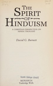 Cover of: The spirit of Hinduism: a Christian perspective on Hindu thought