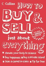 Cover of: How To Buy and Sell Just About Everything (Collins) by e-How