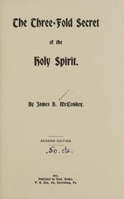 Cover of: The three-fold secret of the Holy Spirit