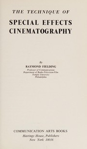 Cover of: The technique of special effects cinematography
