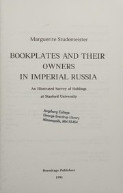 Bookplates and their owners in Imperial Russia by Marguerite Studemeister