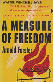 Cover of: A measure of freedom: an Anti-Defamation League report.