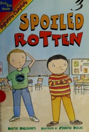 Cover of: Spoiled rotten