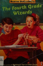 Cover of: The fourth grade wizards