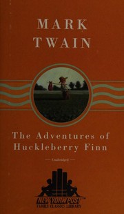 Cover of: Adventures of Huckleberry Finn by 