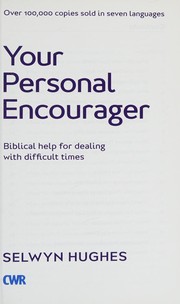 Cover of: Your personal encourager by Selwyn Hughes