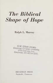 Cover of: The Biblical shape of hope