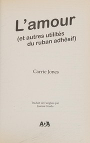 Cover of: L'amour et autres utilités du ruban adhésif