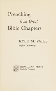 Cover of: Preaching from great Bible chapters