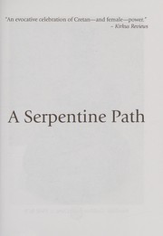 A serpentine path by Carol P. Christ