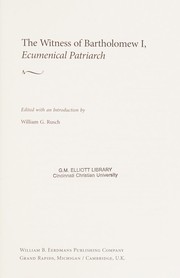Cover of: The witness of Bartholomew I: Ecumenical Patriarch