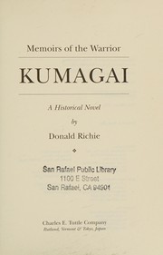 Cover of: Memoirs of the warrior Kumagai: a historical novel
