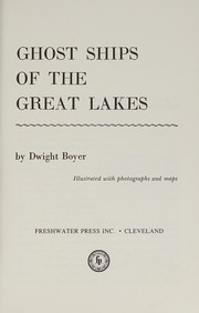 Cover of: Ghost ships of the Great Lakes