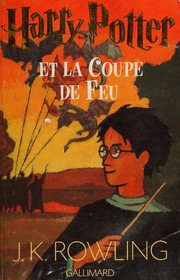 Cover of: Harry Potter et la Coupe de Feu by J. K. Rowling
