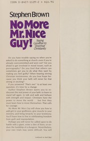 No More Mr. Nice Guy! by Stephen W. Brown