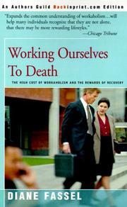 Working Ourselves to Death by Diane Fassel