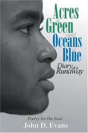 Cover of: Acres of Green and Oceans of Blue: Diary of a Runaway : Poetry for the Soul