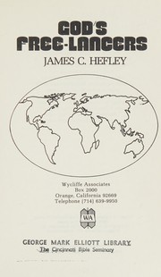 God's free-lancers by James C. Hefley
