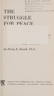The struggle for peace by Henry R. Brandt