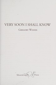 Cover of: Very soon I shall know