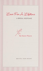 Cover of: Love for a lifetime: a bridal keepsake
