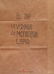Le voyage de Monsieur Lapin by Pascal Hérault