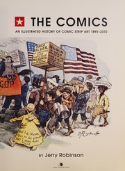 Cover of: Comics: An Illustrated History of Comic Strip Art, 1895-2010