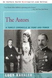 The Astors by Lucy Kavaler